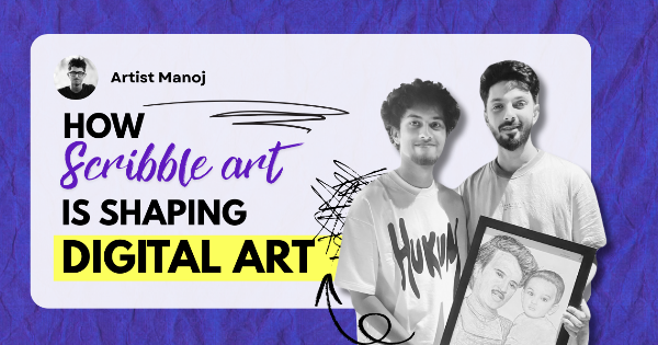 How Scribble Art is Transforming the Digital Artists in Chennai